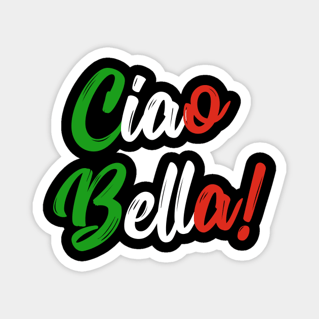Ciao Bella Italian Quote Tee Shirts