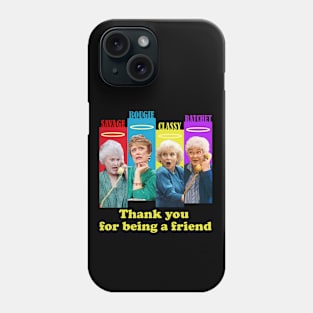 golden girls squad thank you for being a friend Phone Case