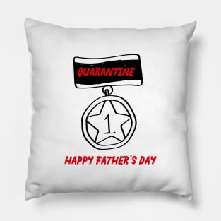 Happy First Quarantine Father's Day Pillow