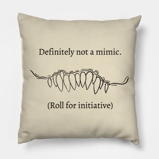 Definitely not a Mimic Pillow