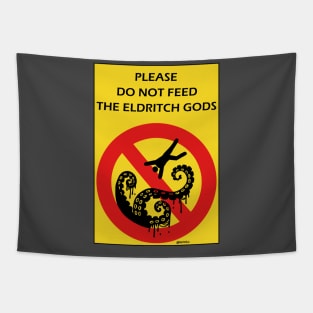 Please Do Not Feed the Eldritch Gods (Yellow) Tapestry