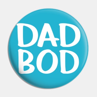 DAD BOD Pin