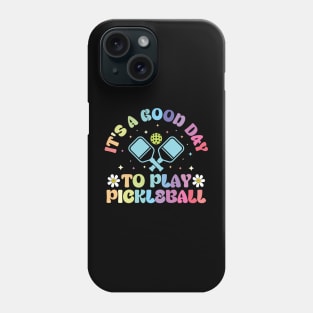 It's A Good Day to Play Pickleball Groovy Phone Case