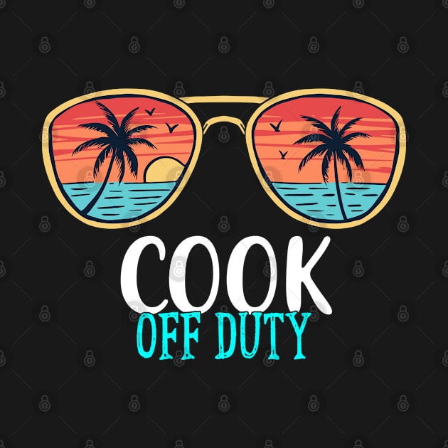 Cook Off Duty Happy Last Day Of School Summer 2021 by TeeaxArt