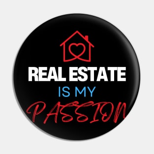 Real Estate is my Passion Pin