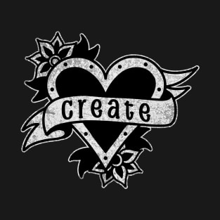 Create With Heart T-Shirt