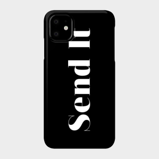 You silly still gonna send it funny meme shirt iPhone 11 case You silly still gonna send it funny meme shirt iPhone 11 case
