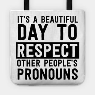 Beautiful day pronouns Tote