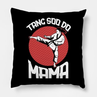 Tang Soo Do Mama Pillow