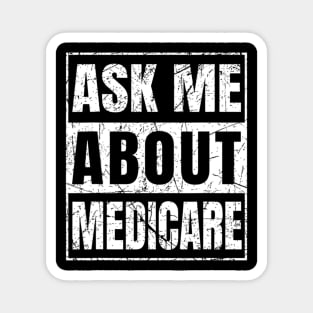 Ask Me About Medicare Magnet