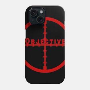 Objective Phone Case