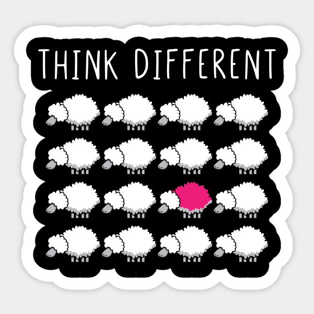 Think Different - Think Different - Sticker | TeePublic Think Different - Think Different - Sticker | TeePublic
