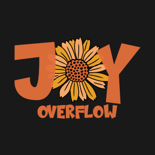 Joy Overflow - Christian T-Shirt