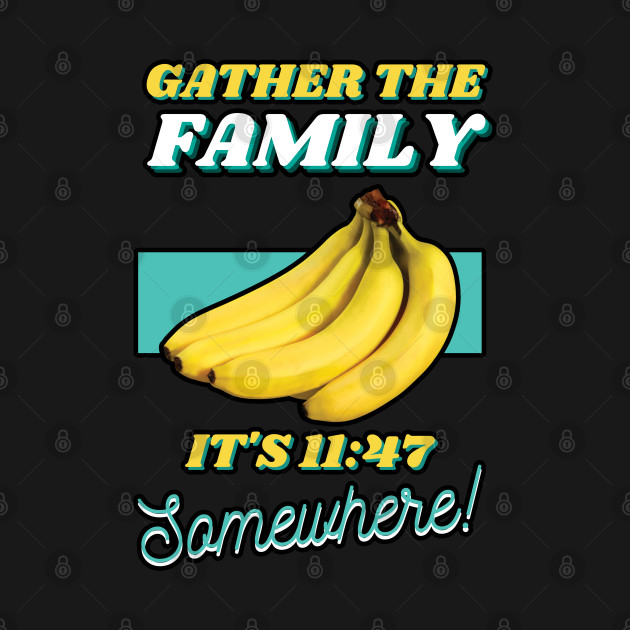 Family Nanner Time by SusceptibleDesigns