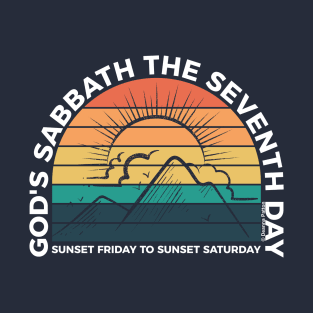 God's Sabbath The Seventh Day - Sunset - White Text T-Shirt