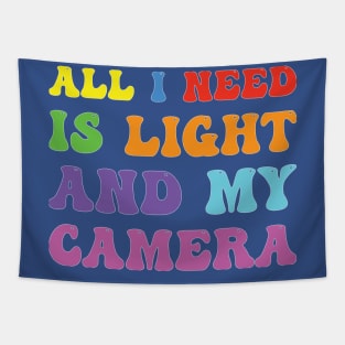 All I Need Is Light And My Camera Bright Retro Style Tapestry