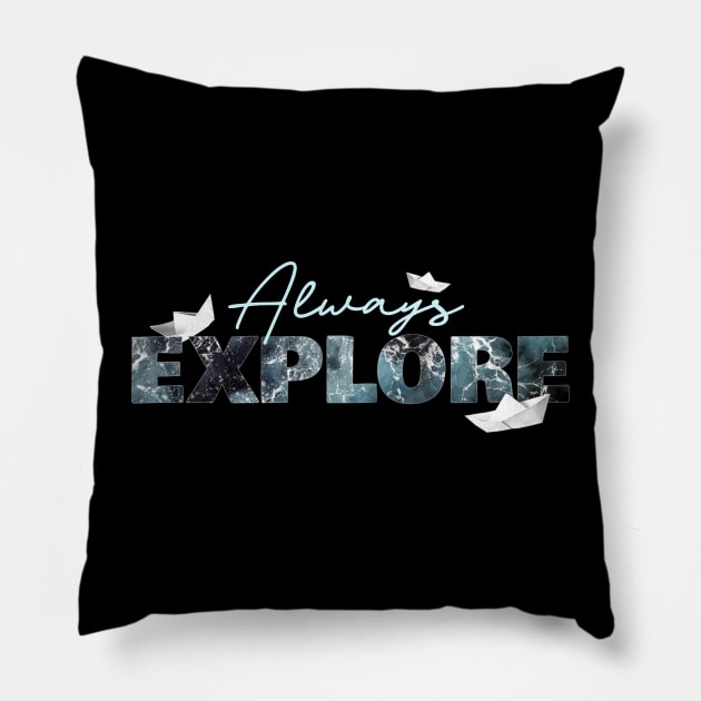 Always explore / Sea and paper boats Pillow by PrintSoulDesigns