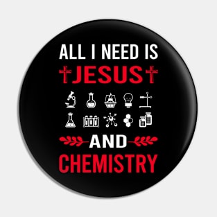 I Need Jesus And Chemistry Chemical Chemist Pin