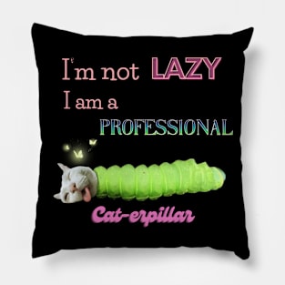 cat-erpillar meme shirt Pillow