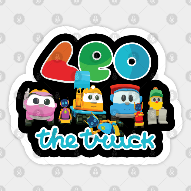 Leo The Truck Lifty Scopp Robots Lea Leo The Truck Autocollant Teepublic Fr