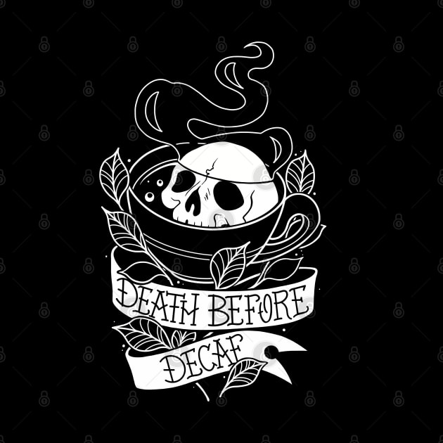 Death before decaf by theartofamberramirez