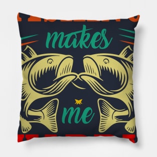 Fishing makes me happy typography t-shirt Pillow