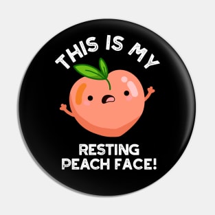 This Is My Resting Peace Face Pun Pin