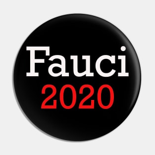 fauci 2020 Pin