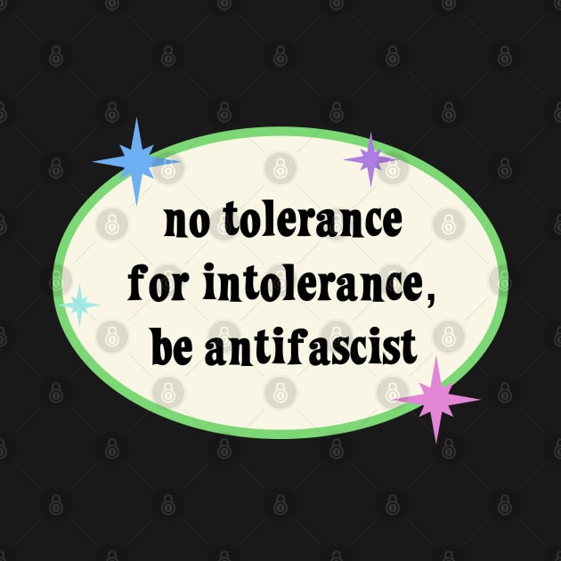 No Tolerance For Intolerance - Antifascist by Football from the Left