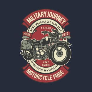 MILITARY JOURNEY ARMY MOTORCYCLE T-Shirt