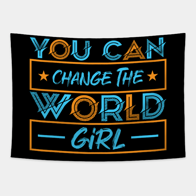 You can change the world girl modern Tapestry by Origami Fashion