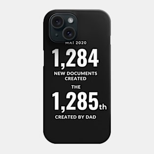 Dad Day Mai 2020 Created New Documents Phone Case