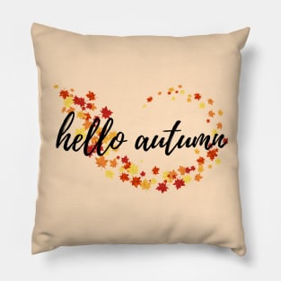 Hello Autumn Fall Time Autumn Leaves Pillow