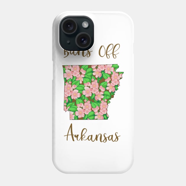 Bans Off Arkansas Phone Case by ziafrazier