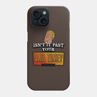 Jail Time ? 26 Phone Case