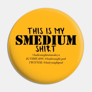 My Smedium Shirt Pin