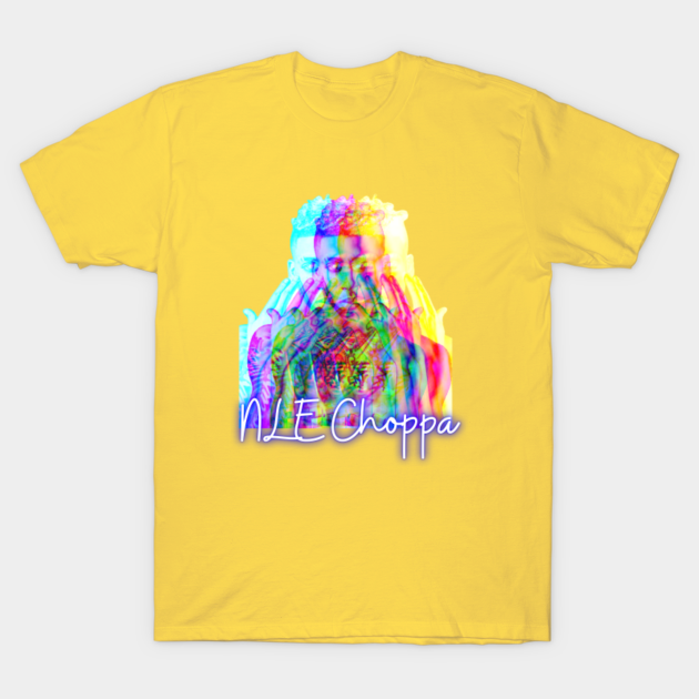 NLE Choppa - Nle Choppa - T-Shirt