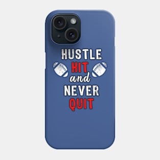 Never Quit Football Phone Case