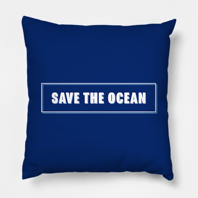 Save The Ocean Rectangle Pillow by lukassfr