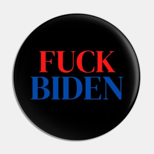 FUCK BIDEN Pin