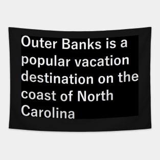 outer banks quote Tapestry