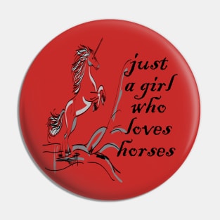 just a girl who loves horses Pin