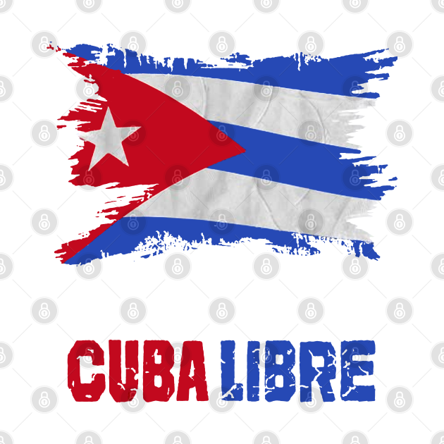 Discover Cuba Libre Cuban Flag patria y vida - Free Cuba - T-Shirt