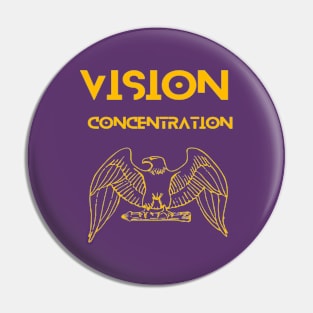 Vision concentration Pin