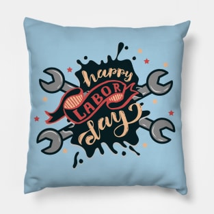 HAPPY LABOR DAY Pillow