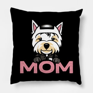 Westie Mom Dog Owner West Highland White Terrier Dog Mother Pillow