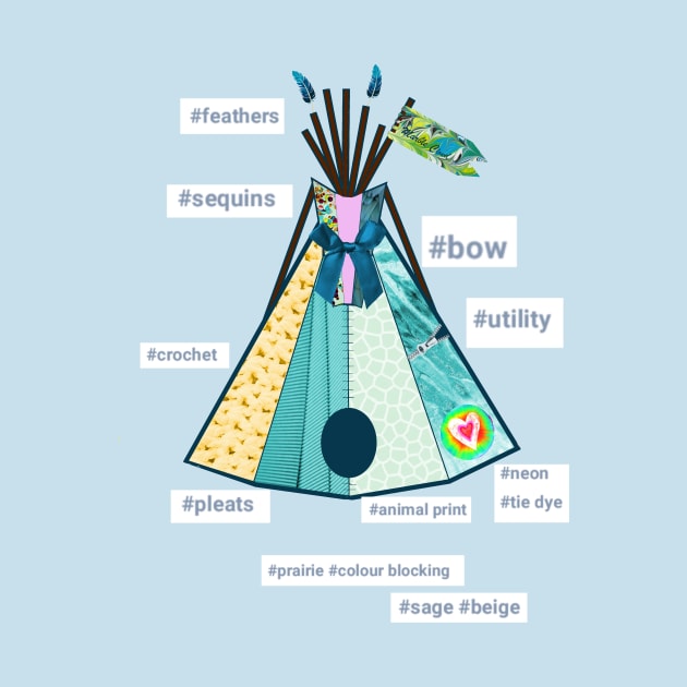 The Fashionista Tee-Pee or Wigwam Bam by MarbleCloud