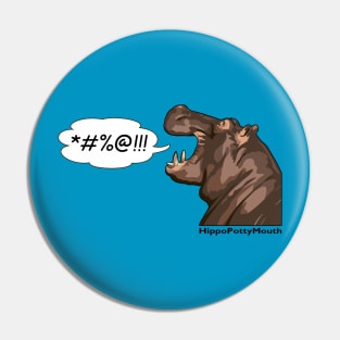 HippoPottyMouth Pin