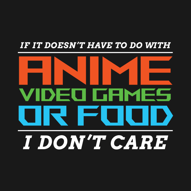 Anime Video Games Or Food Retro Otaku by wbdesignz