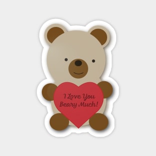 I Love You Beary Much Bear Magnet